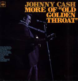 Johnny Cash : More of Old Golden Throat